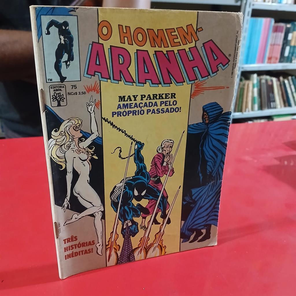 o homem aranha nº 75 - may parker ameaçada pelo próprio passado autor editora abril