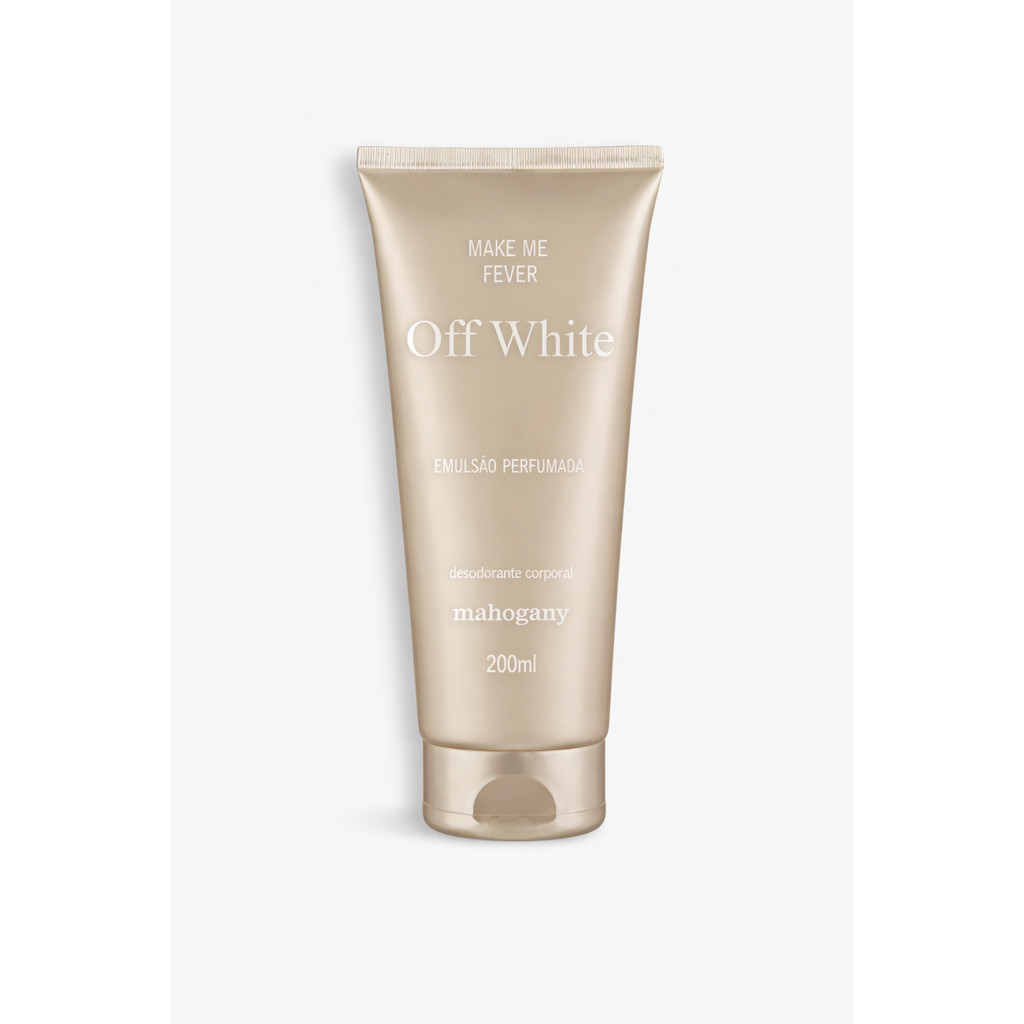 Hidratante Corporal Feminino Mahogany Make Me Fever Off White 200ml Fragrância Suave
