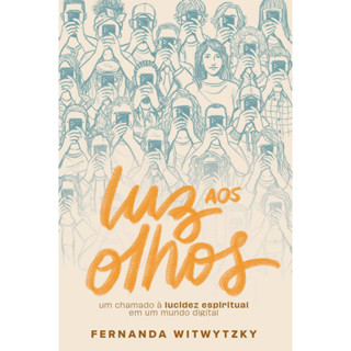 Luz aos Olhos | Fernanda Witwytzky em Oferta na Shopee