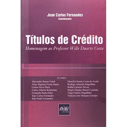 Títulos de Crédito: Homenagem ao Professor Wille Duarte Costa de Jean Carlos Fernandes (Coordenador) 7410608