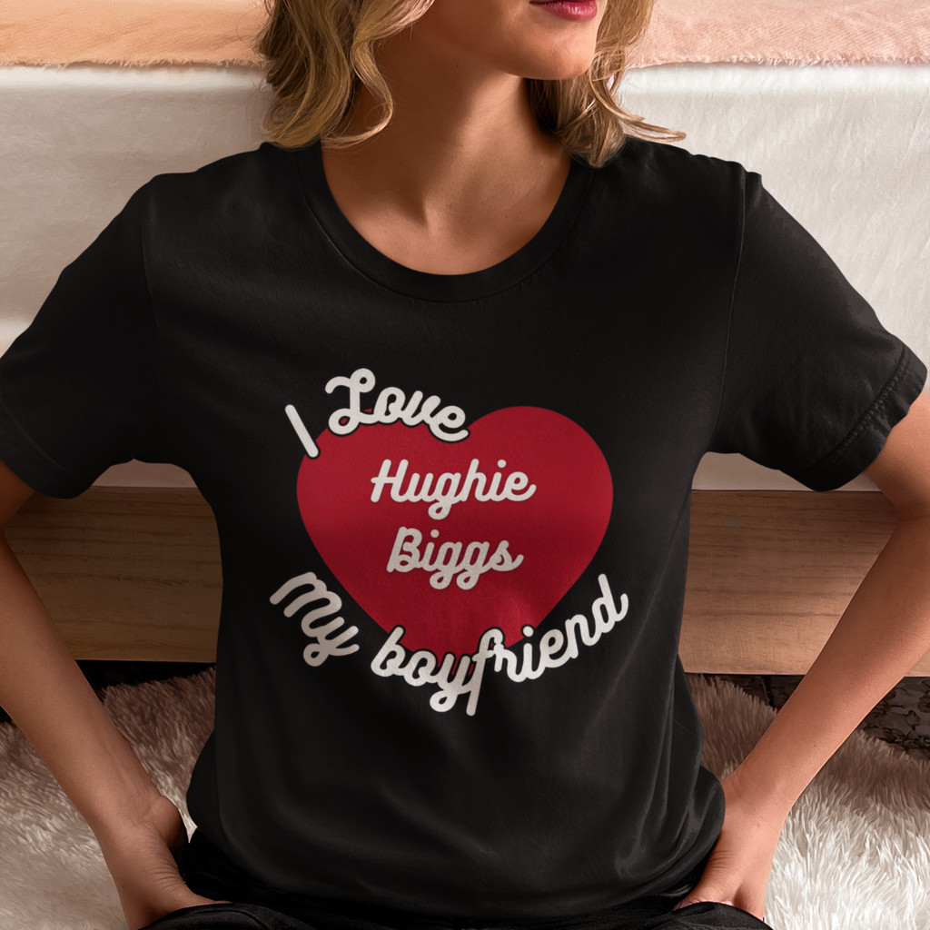 Camiseta T-Shirt Literaria Boys Of Tommen I Love Hughie Biggs Releasing 10 My Boyfriend Blusa Feminina