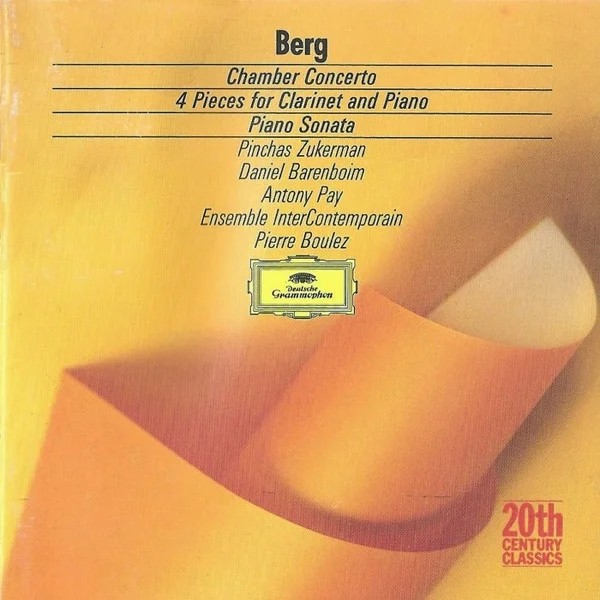 CD PIERRE BOULEZ = ENSEMBLE INTERCONTEMPORAIN BERG = CHAMBER CONCERT/PIANO SONATAS/4 PIECES FOR CLARINET AND PIANO