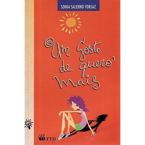 Livro Gosto De Quero Mais, Um Forjaz, Sonia Sale