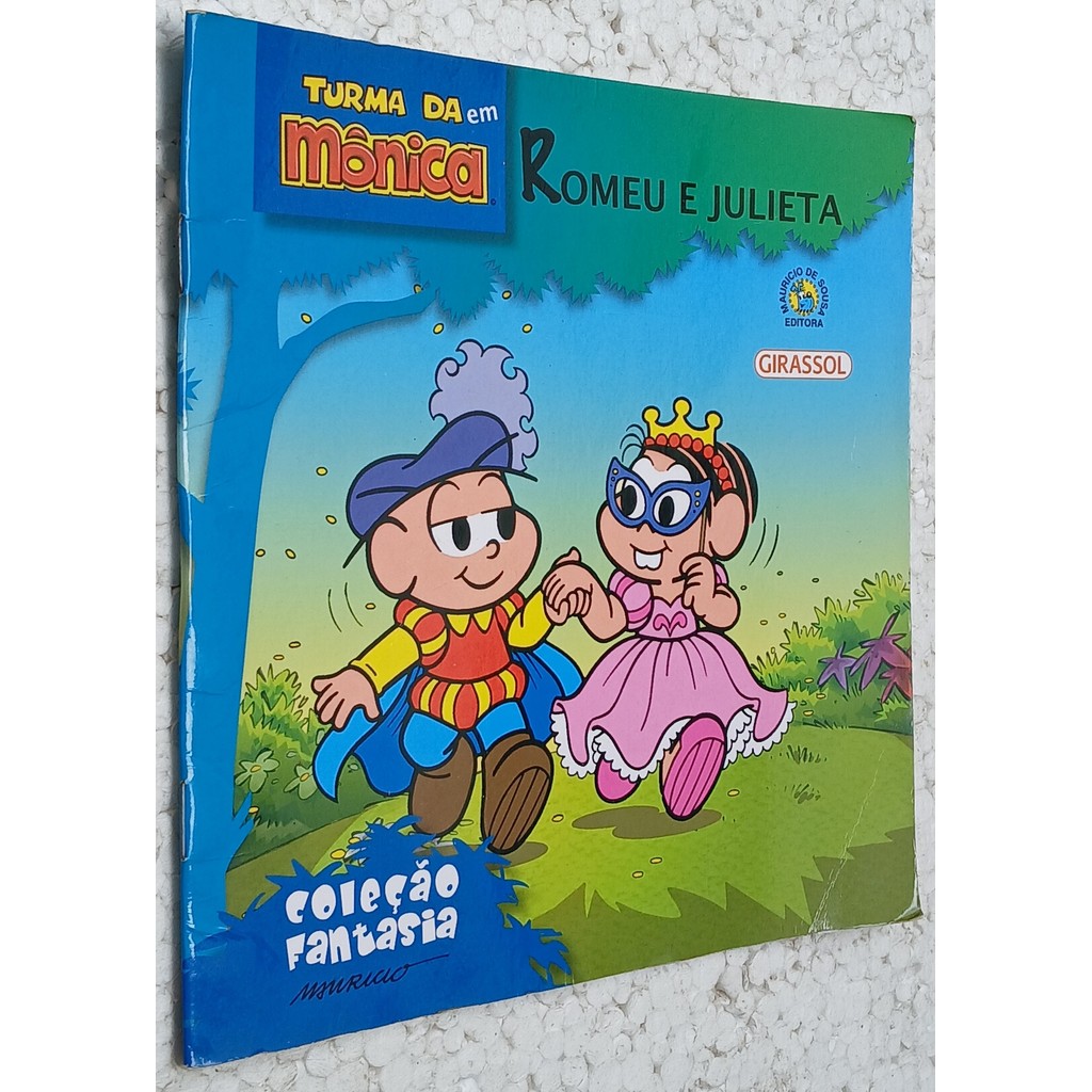 Turma da Mônica em Romeu e Julieta - coleção fantasia de Robson Barreto de Lacerda 7864598
