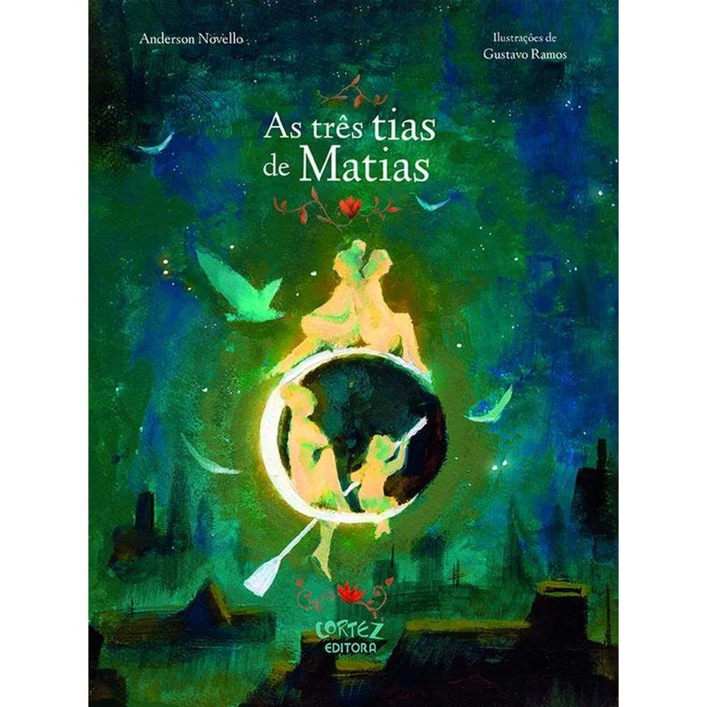 As Três Tias De Matias de Anderson Novello