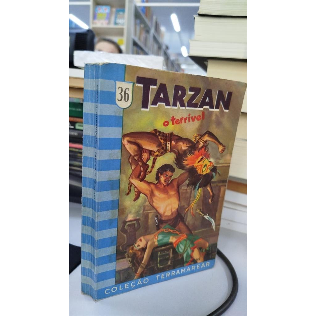 Tarzan - O Terrível Vol. 36 autor Edgar Rice Burroughs