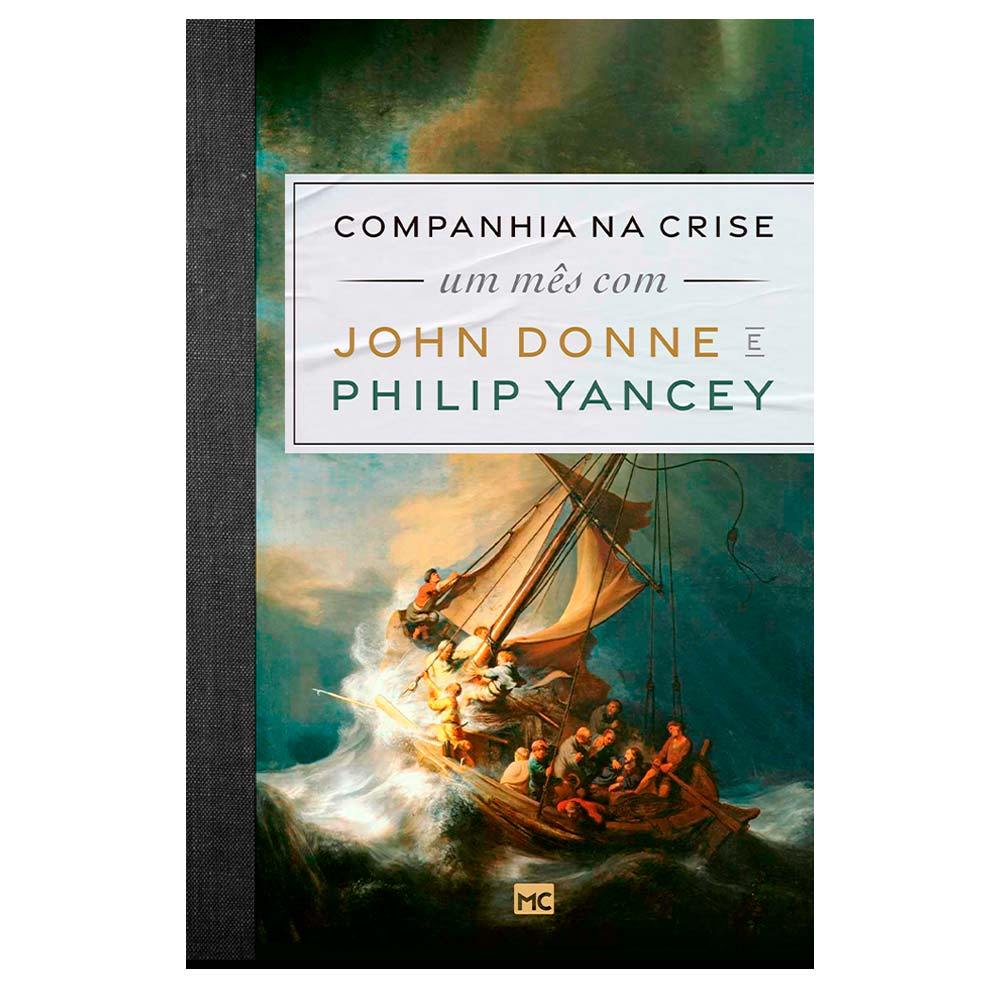 Companhia Na Crise - Philip Yancey