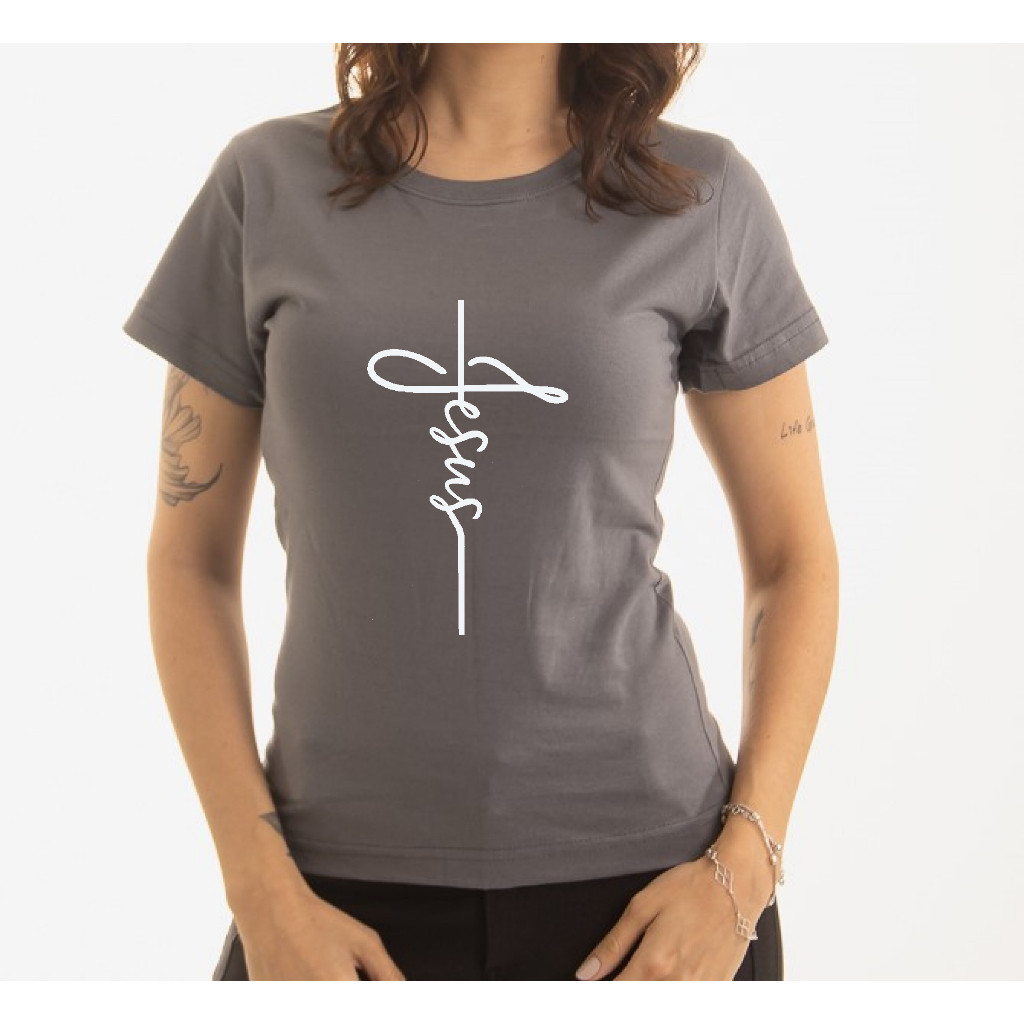 Camiseta Feminina T Shirt Estampa Cristã Jesus Escrita 100% Algodão Gola Redonda Super Confortavel