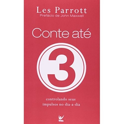 Conte Ate 3 de Les Parrot; Onofre Muniz 6902059 de Les Parrott - Tradução de Onofre Muniz 7871549