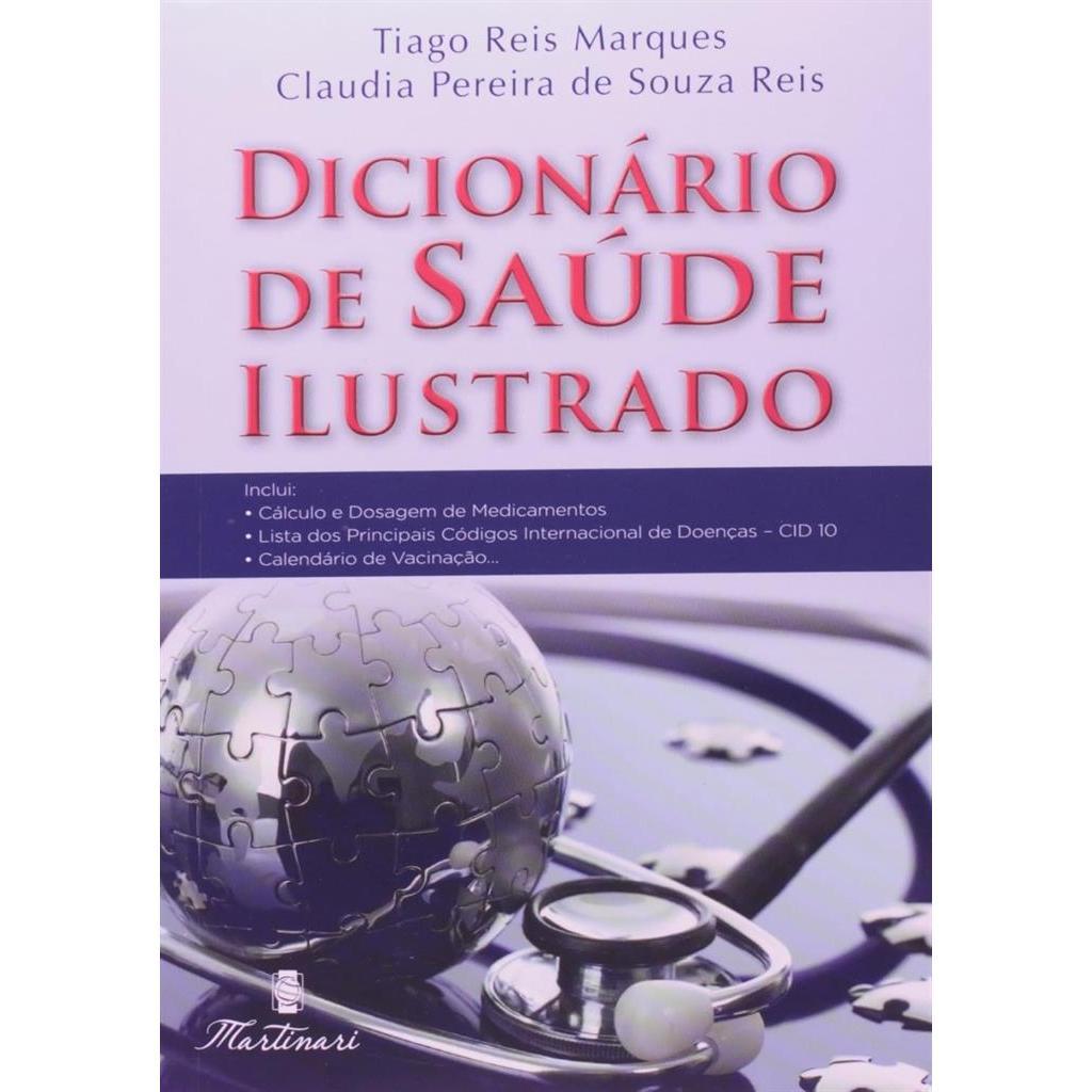 Dicionario de saude ilustrado autor tiago reis marques