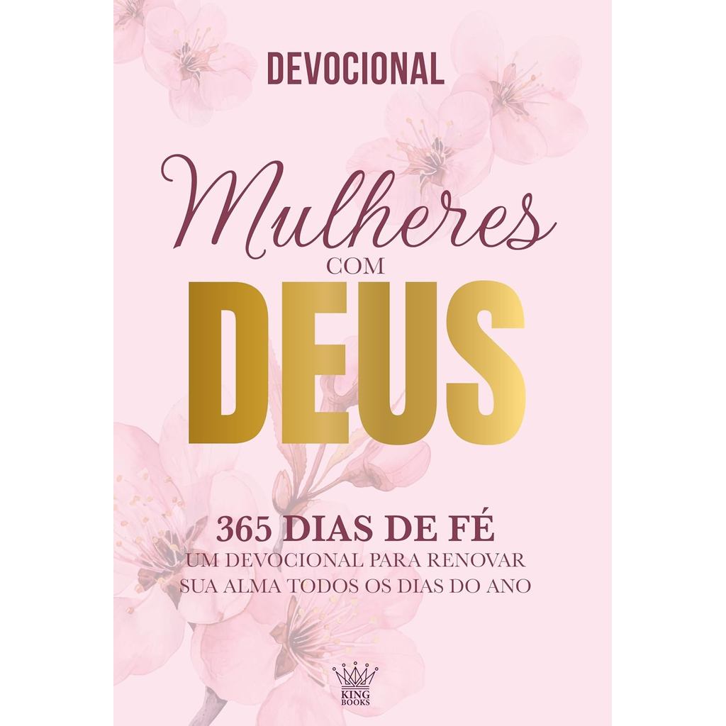 Devocional Mulheres com Deus - 365 dias de Fé - Ed. King Books ( p37 )