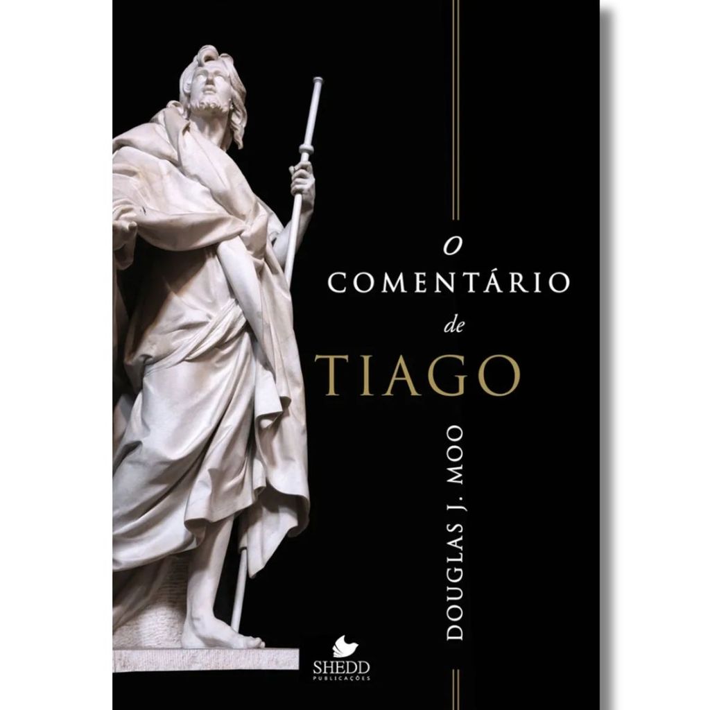 O Comentário de Tiago | Douglas J. Moo