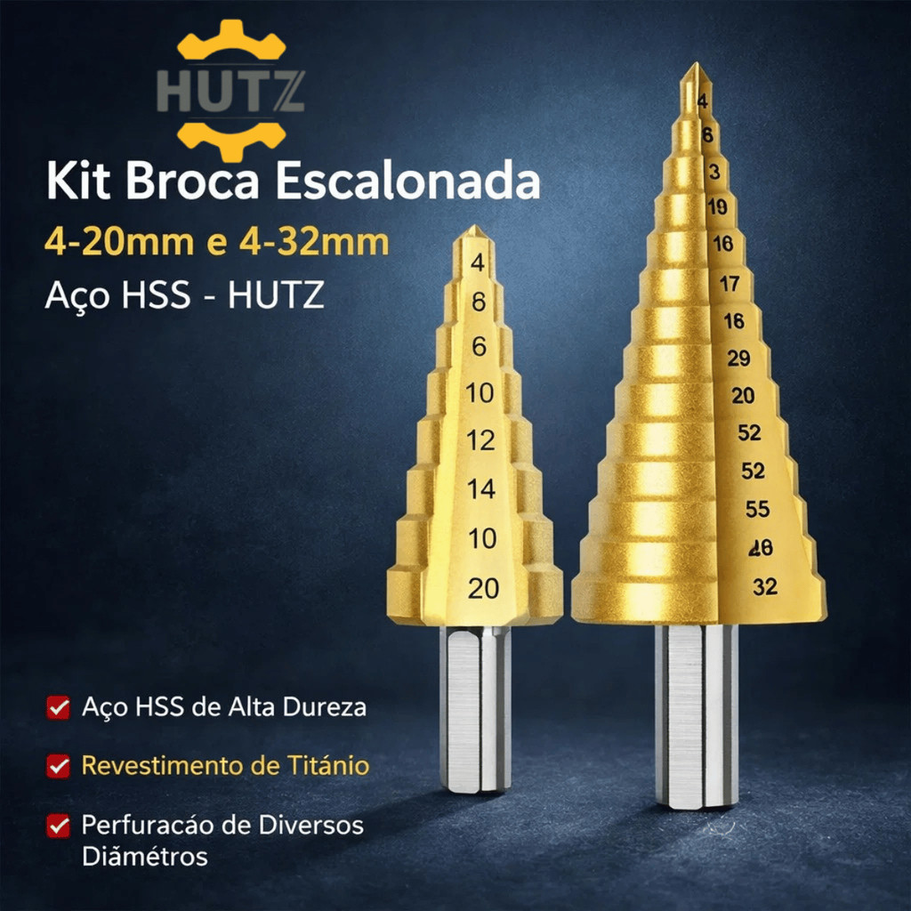 Kit Broca Escalonada 4-20mm 4-32mm Aço HSS - HUTZ / Furadeira Chapa Metal Madeira