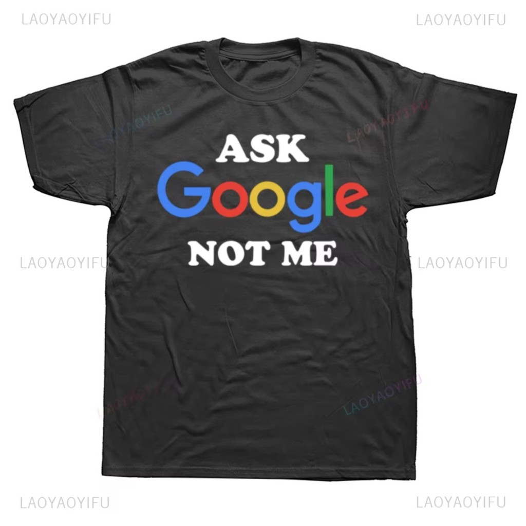 Camiseta Engraçada Google Blusa Ask Google Camisa Humor Streetwear Unissex Envio Rápido Plus Size