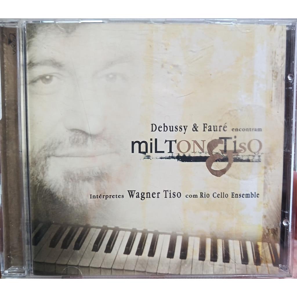 CD Wagner Tiso com Rio Cello Ensemble Debussy & Faure Encontram Milton & Tiso