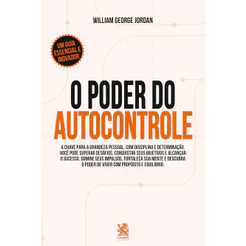 O Poder do Autocontrole | Willian George Jordan