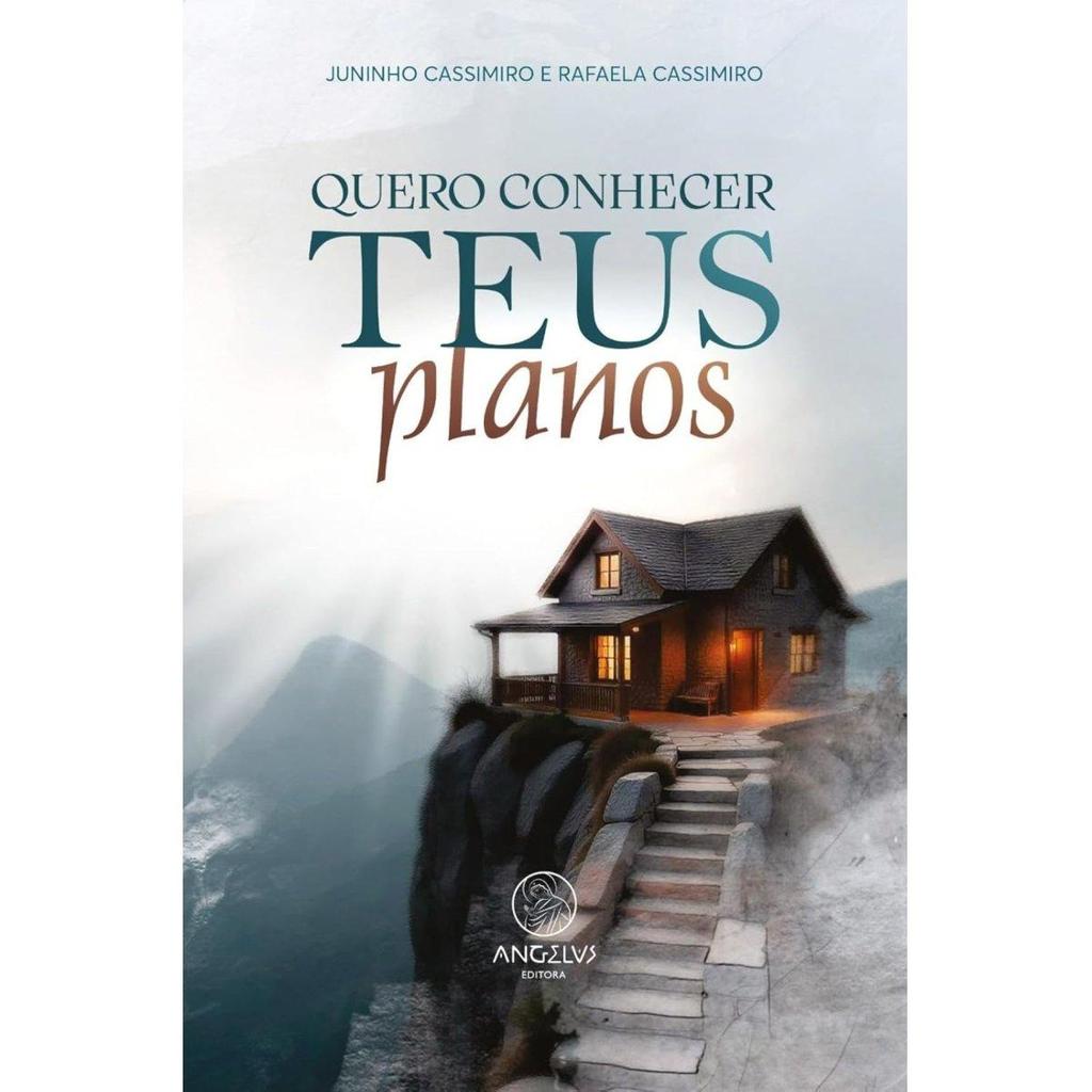 Quero Conhecer Teus Planos