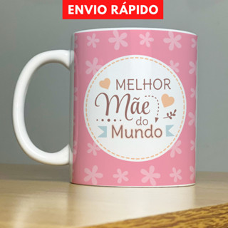 Caneca Dia das Mães para Presente Personalizada de Porcelana Xícara - Vários Modelos em Oferta na Shopee