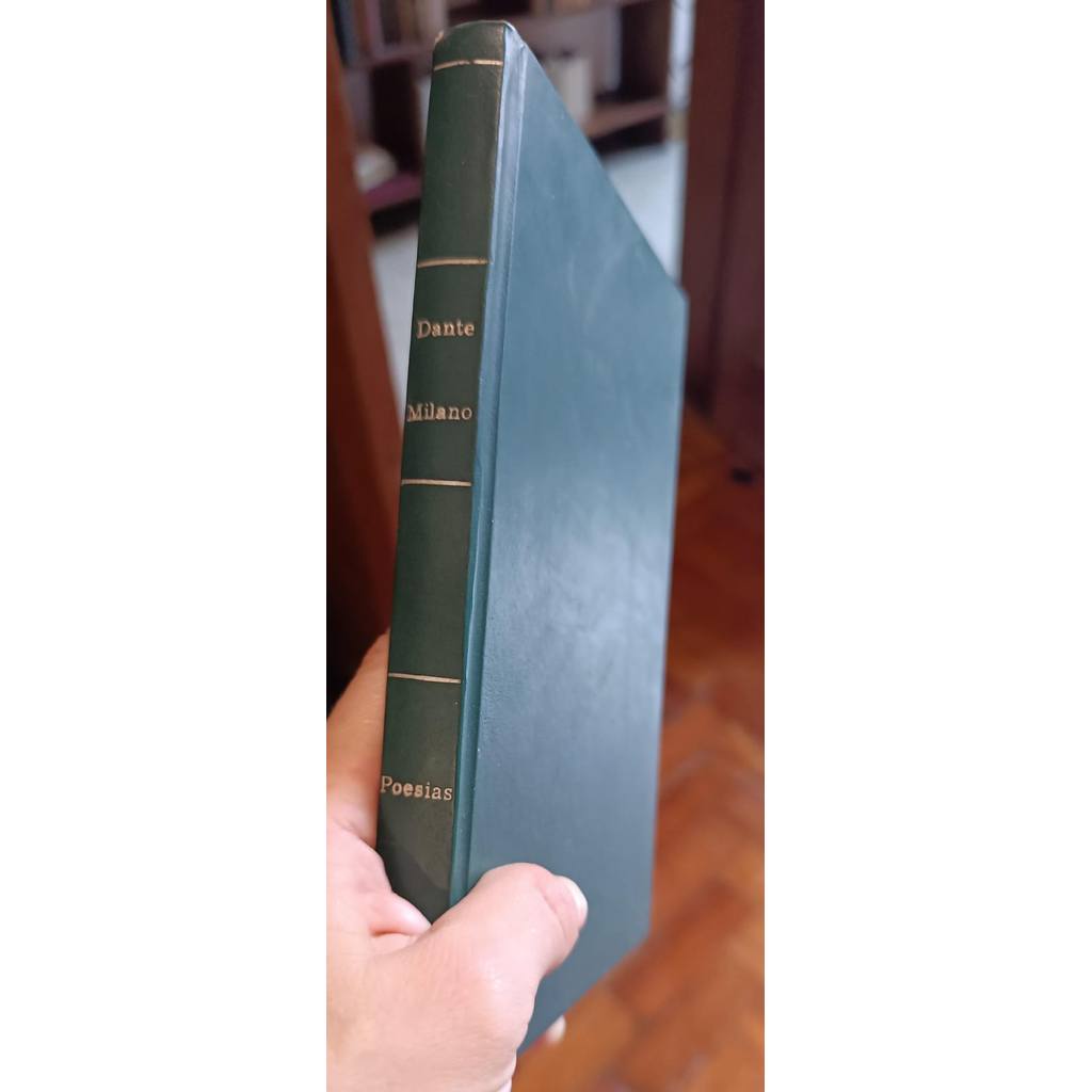 Poesias de Dante Milano - revista e acrescida da tradução de Três Cantos do Inferno, de Dante Alighieri -... 7850994