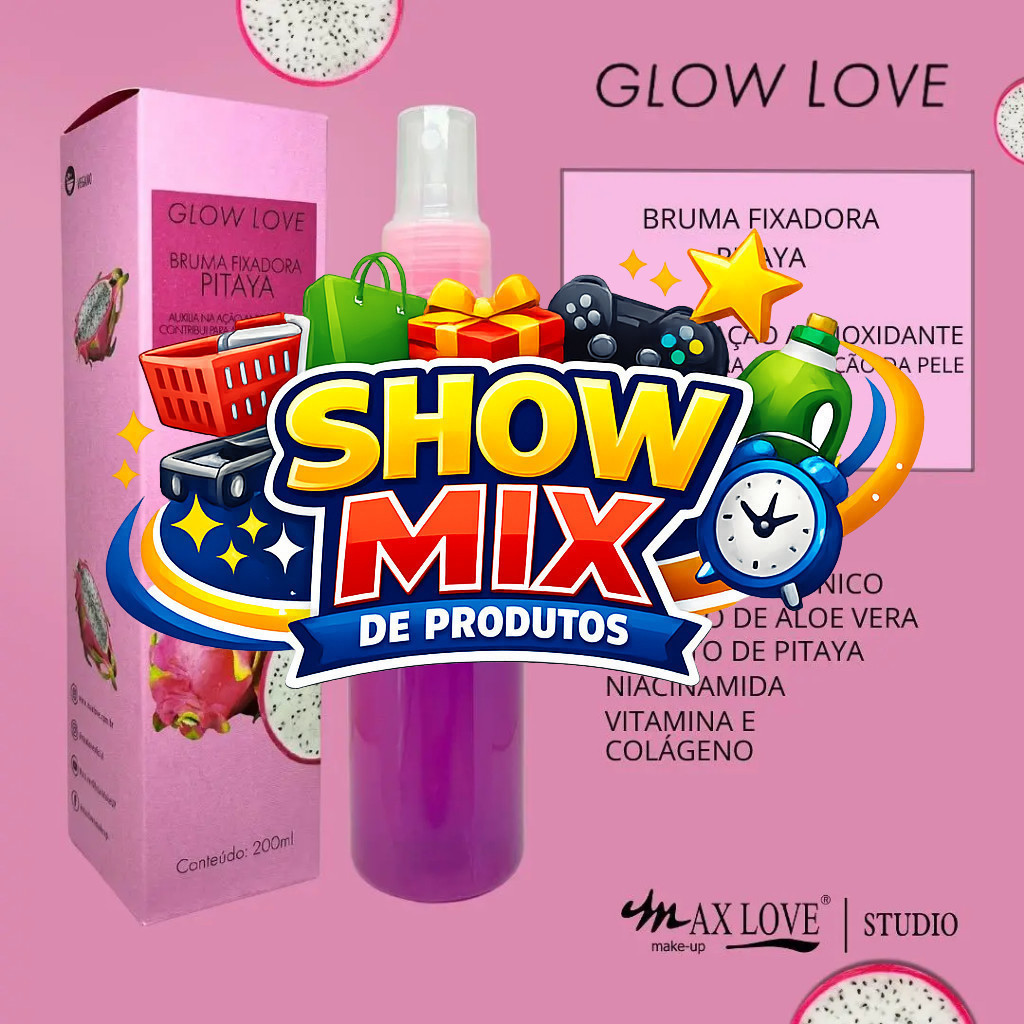 (V)Bruma Fixadora Pitaya Max Love Glow Love 200ml – Hidrata e Ilumina9CAX