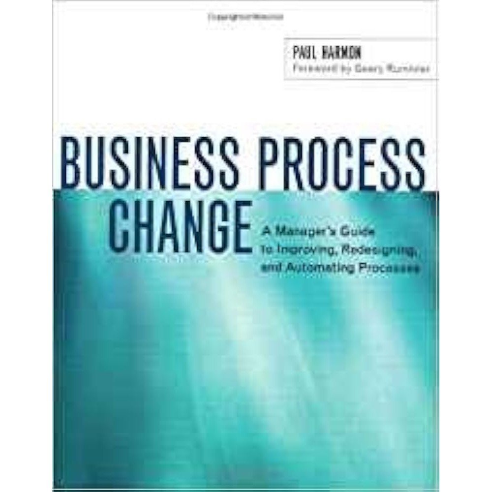 business process change autor paul harmon