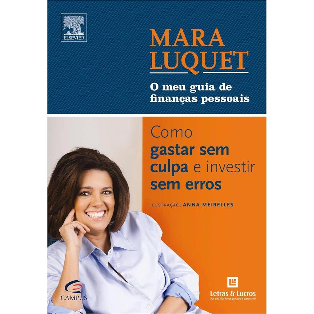 O Meu Guia de Finanças Pessoais autor Mara Luquet