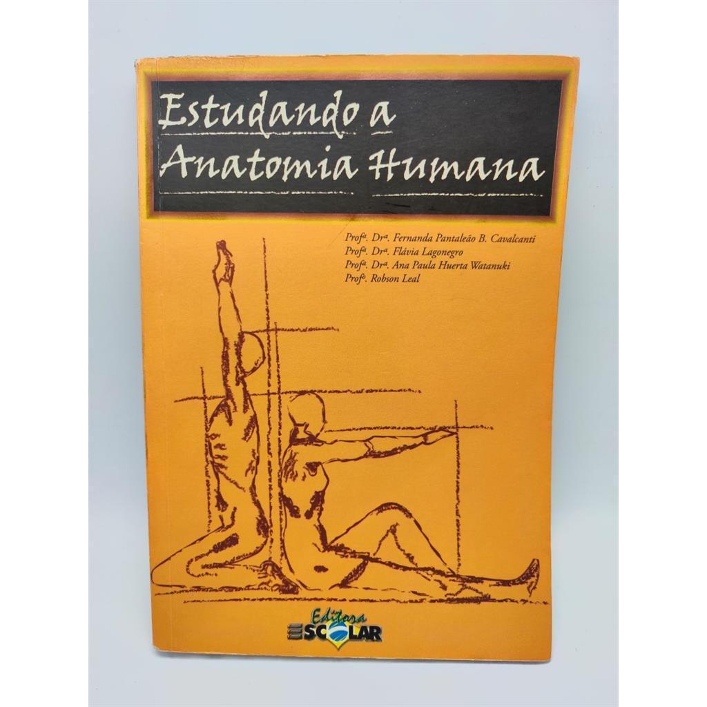 Estudando a Anatomia Humana autor Fernanda Pantaleao B. Cavalcanti e Outros