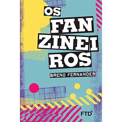 Os Fanzineiros de Breno Fernandes 7703521