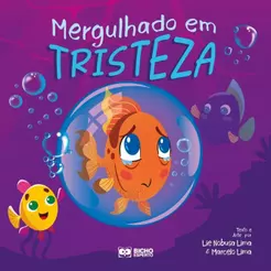 Descobrindo Meus Sentimentos | Quando a Tristeza Mergulha