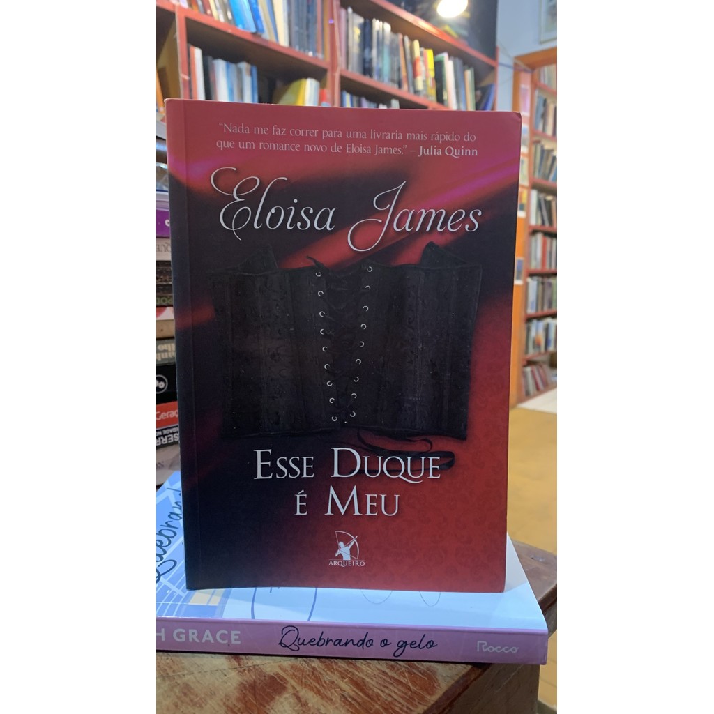 Esse Duque É Meu (conto De Fadas - Livro 5) de Eloisa James 7884949