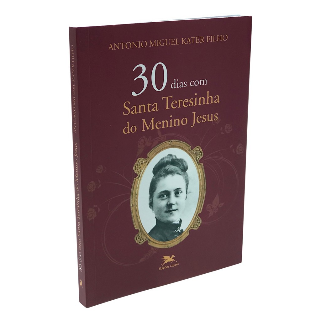Livro 30 Dias com Santa Teresinha do Menino Jesus