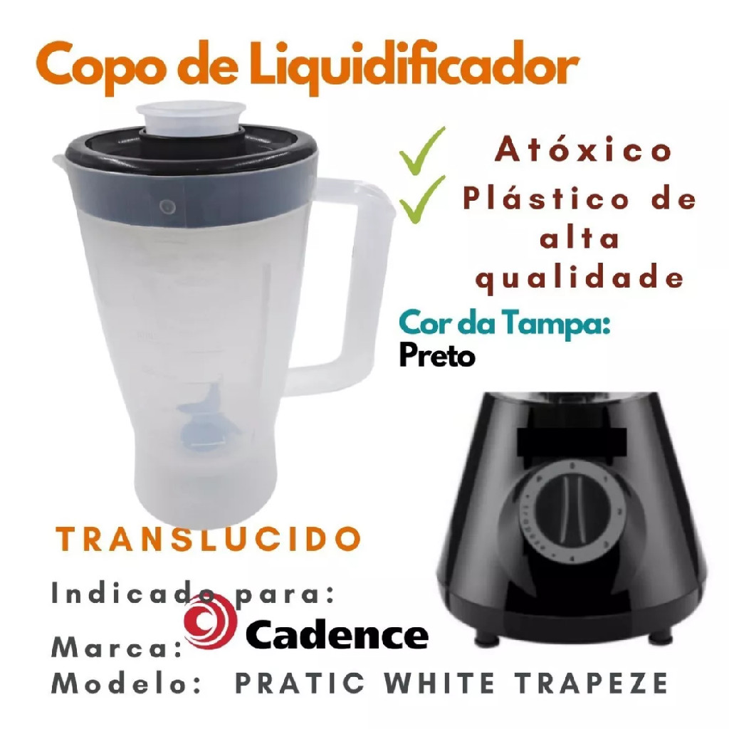 Copo de liquidificador Serve P/ Cadence Trapeze / Cadence Pratic / Black Delrin - Plástico
