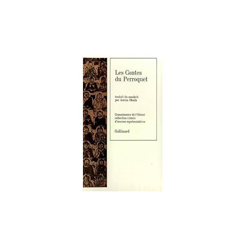 Les Contes Du Perroquet ( Saksaptitati ) autor Amina Okada: Traduit Du Sanskrit