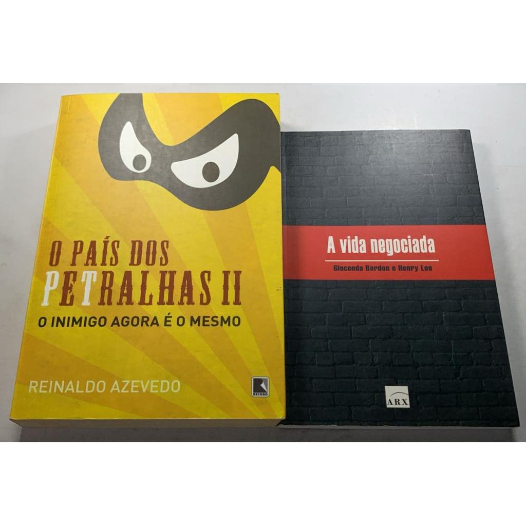 Kit 2 Livros O Pais dos Petralhas II O Inimigo agora é o mesmo A Vida Negociada
