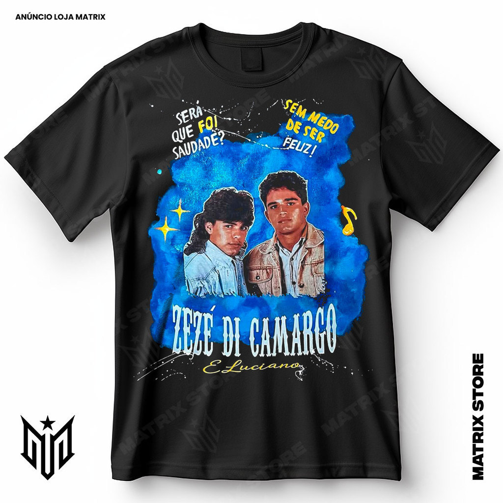 Camisa Zezé Di Camargo e Luciano Azul Será Que Foi Saudade Blusa Camiseta de Sertanejo 100% Algodão em Oferta na Shopee