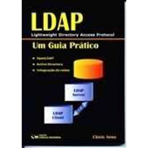 Livro Ldap Lightweight Directory Access Protocol Um Guia Prático de Clovis Sena 7788435