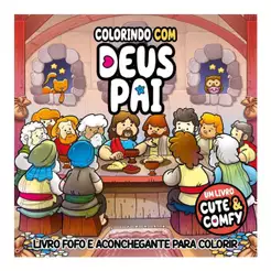 Livro de Colorir Cute & Comfy Colorindo com Deus Pai Editora On-line - 9786560953147