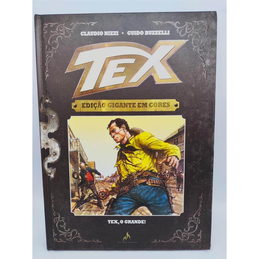 Tex Edição Gigante em Cores 1 - Tex, O Grande! autor Claudio Nizzi e Guido Buzzelli