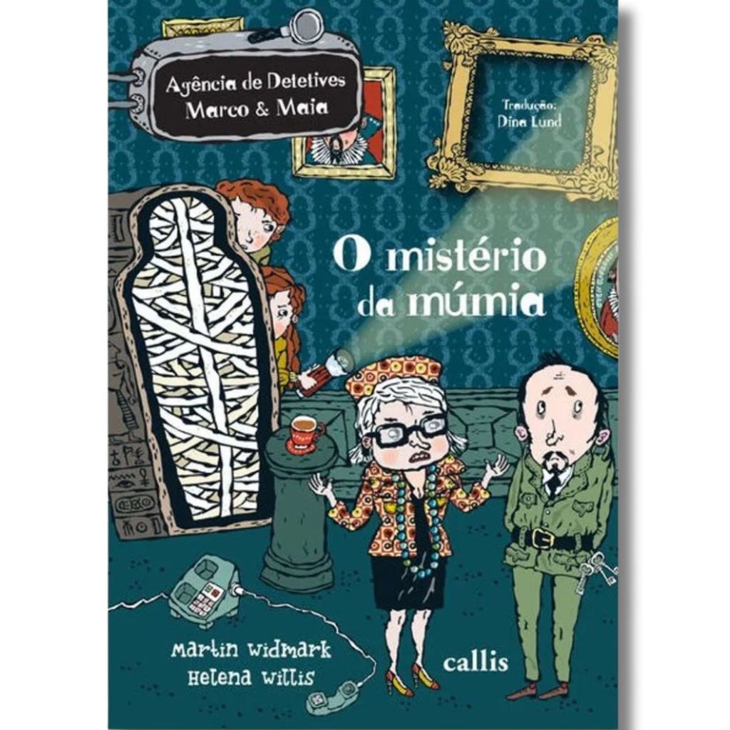 O Mistério da Múmia | Agência de Detetives Marco & Maia | Livro de Ficção
