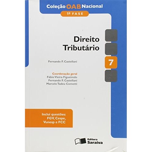 Livro Direito Tributário 7 Coleção OAB Nacional 1 Fase de Fábio Vieira Figueiredo e outros 7825473