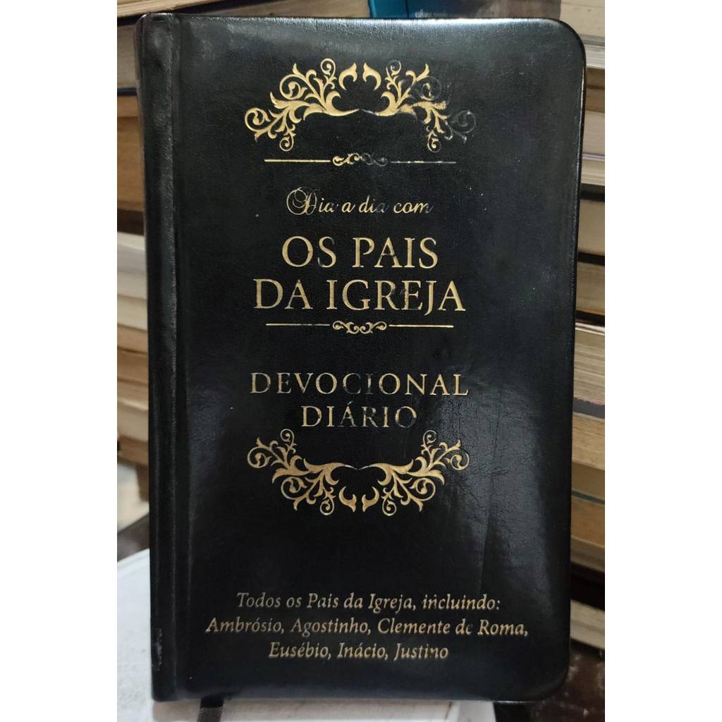 Dia A Dia Com Os Pais Da Igreja - Devocional Diário de Compilado e Editado por Christopher D. Hudson, J. ... 7869828