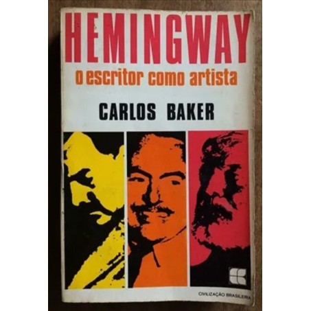 Hemingway o Escritor Como Artista de Carlos Baker 7947066