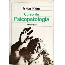 Curso de Psicopatologia de Isaías Paim
