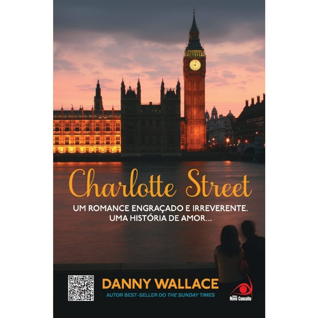 Livro Charlotte Street Um Romance Engraçado E Irreverente de Danny Wallace