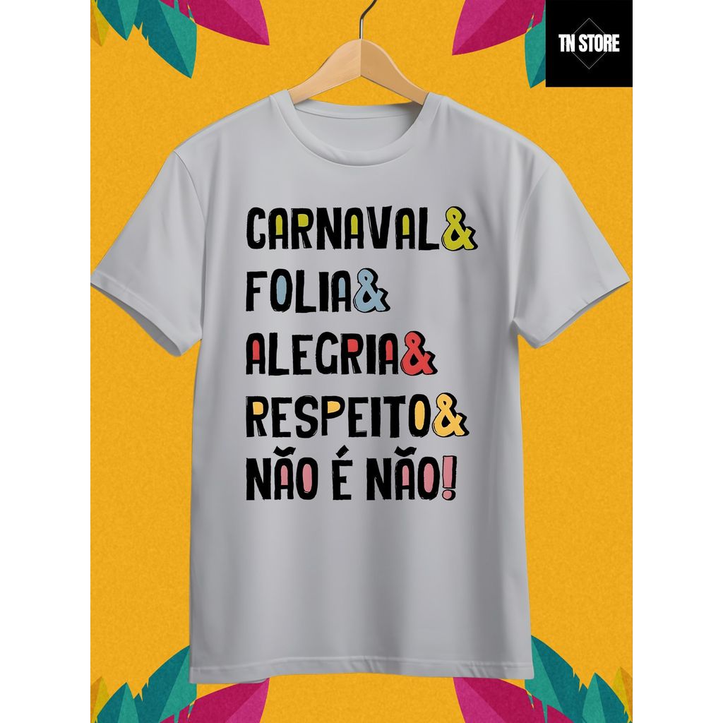 Camiseta Não é Não Estilo Brasileiro Carnaval Camisa Blusa Unissex Masculino Feminino 100% Algodão Branco Plus Size