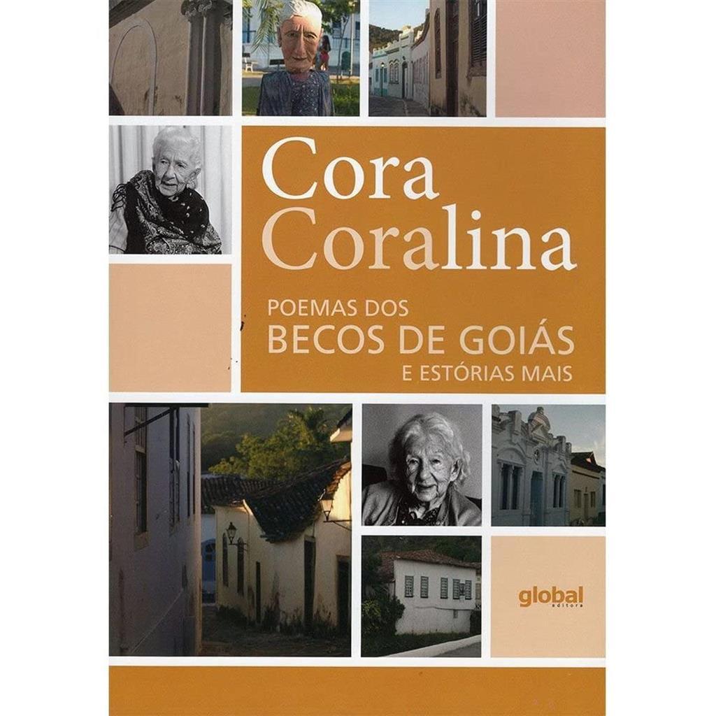 POEMAS DOS BECOS DE GOIAS E ESTORIAS MAIS autor CORA CORALINA
