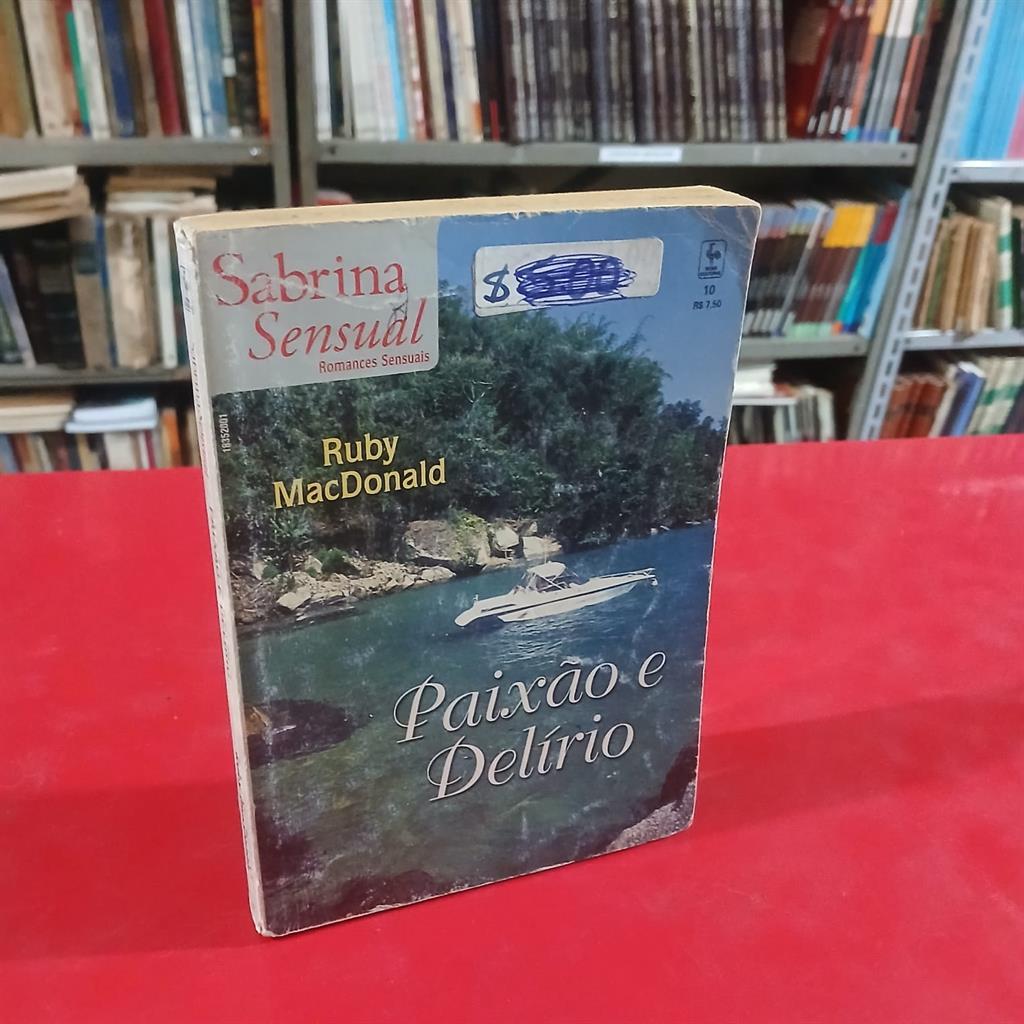 paixão e delírio autor ruby macdonald