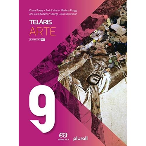 Livro Teláris Arte 9 de Eliana Pougy, André Vilela, Mariana Pougy, Ana Carolina Nitto, George Nercessian 7833645