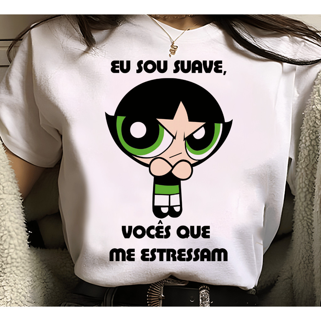 camisa Camiseta Docinho eu sou suave vocês que me estressam Meme