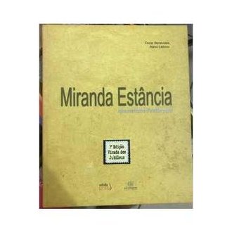 Miranda Estância: Inglês, Peões e Caçadores no Pantanal Mato-grossense autor Cezar Benevides